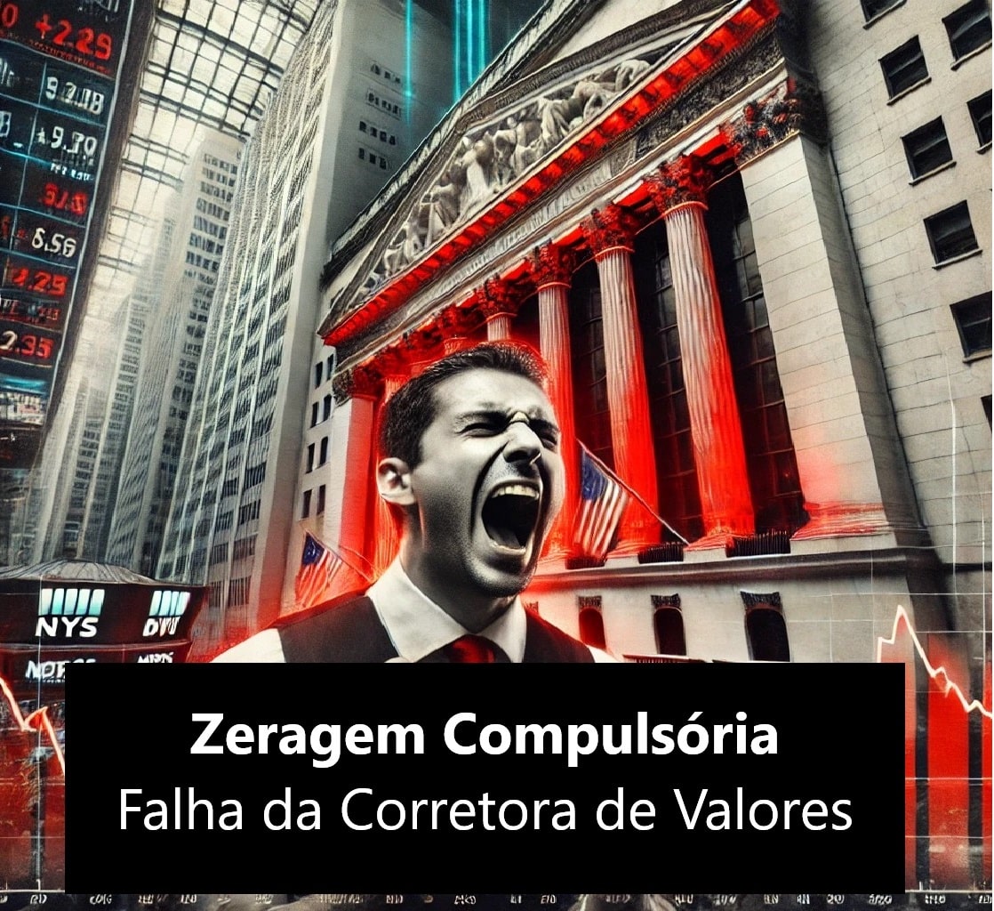 Zeragem Compulsória Falha Corretora de valores